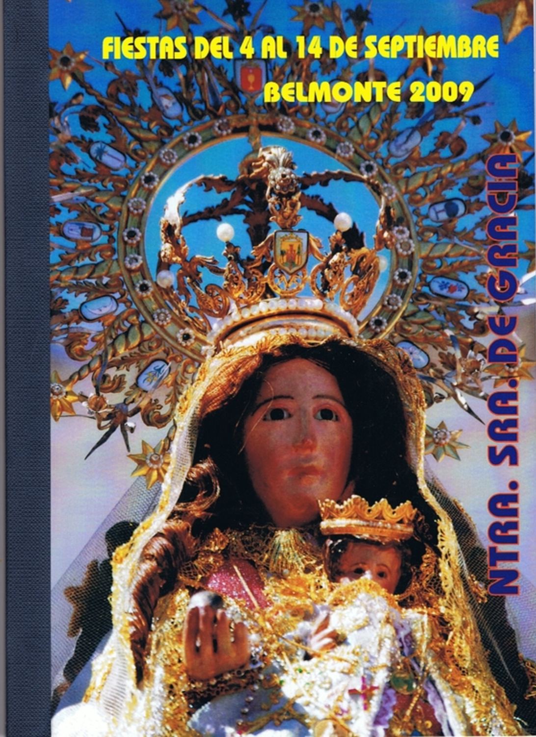 Fiestas patronales en honor a Nuestra Señora de Gracia 2009 Belmonte